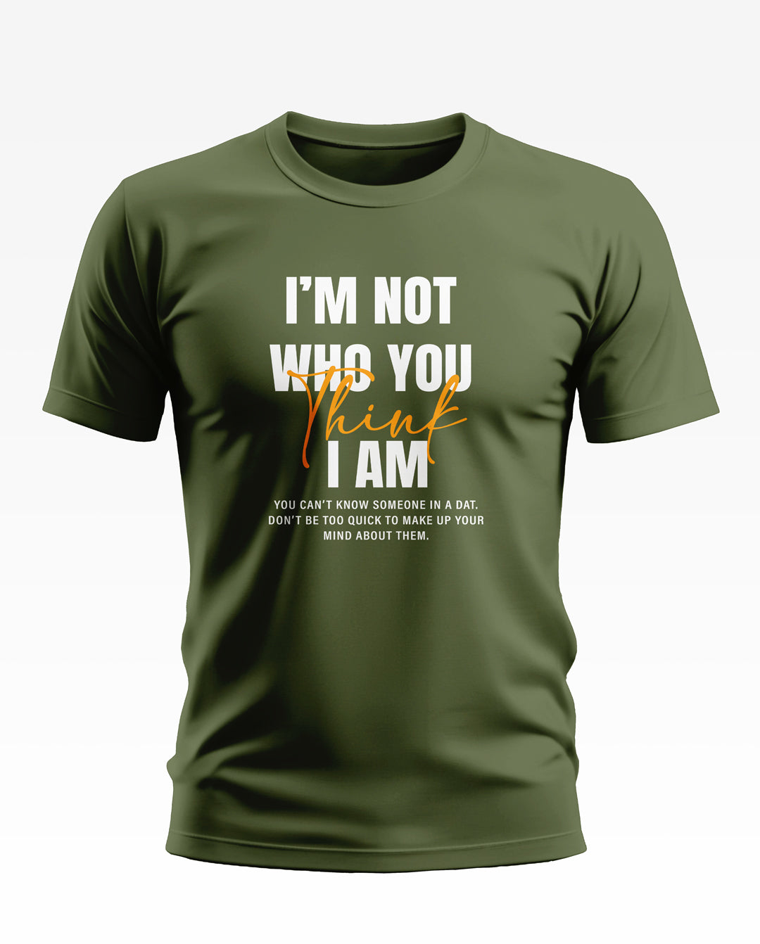 Im Not You Soft Cotton T-shirt