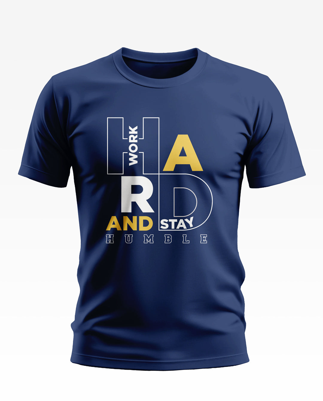 Work Hard And Stay Humble Soft Cotton T-shirt