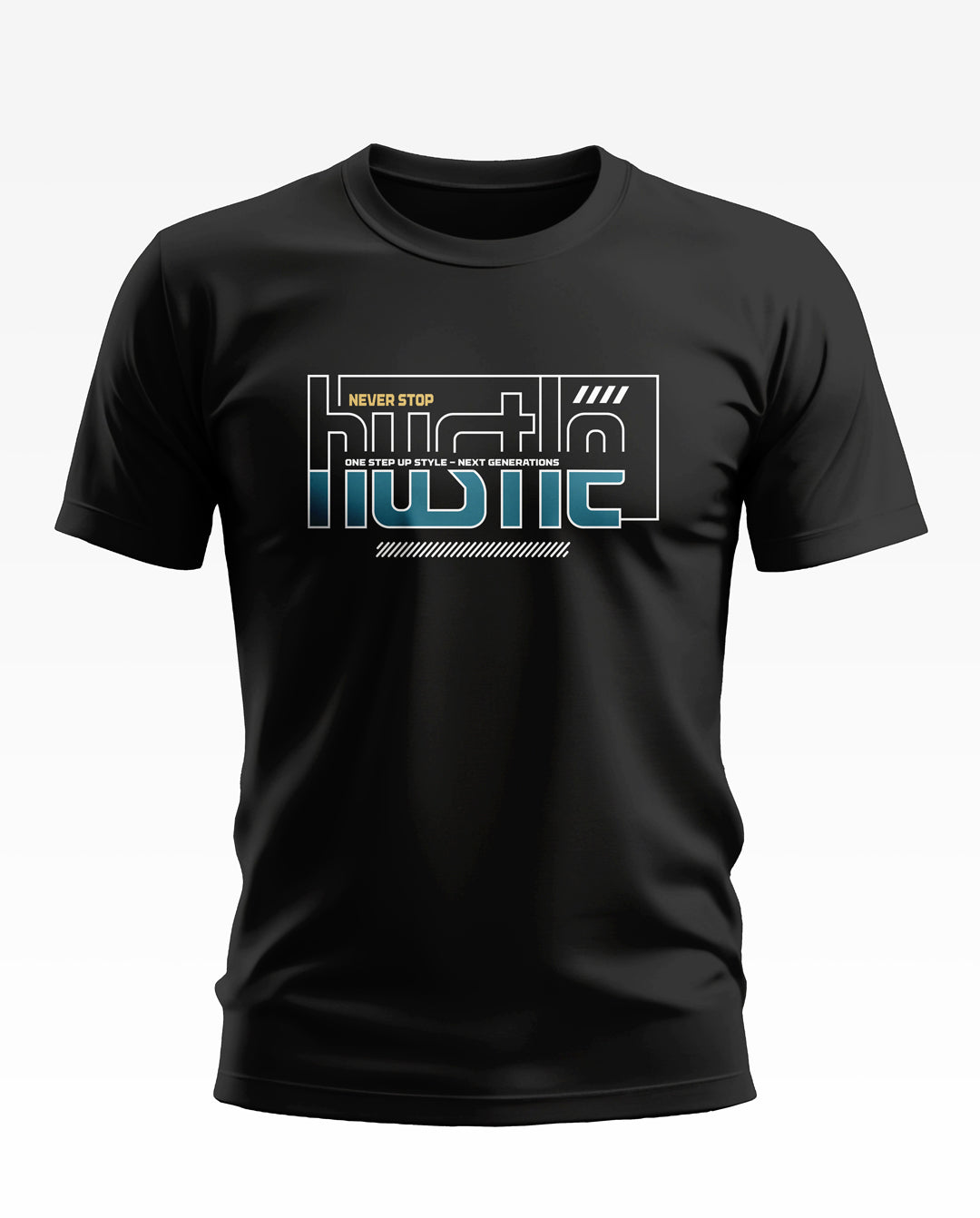 Never Stop Hustle Soft Cotton T-shirt